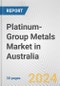Platinum-Group Metals Market in Australia: 2017-2023 Review and Forecast to 2027 - Product Image