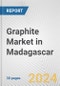 Graphite Market in Madagascar: 2017-2023 Review and Forecast to 2027 - Product Image
