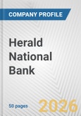 Herald National Bank Fundamental Company Report Including Financial, SWOT, Competitors and Industry Analysis- Product Image