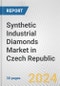 Synthetic Industrial Diamonds Market in Czech Republic: 2017-2023 Review and Forecast to 2027 - Product Image