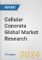 Cellular Concrete Global Market Research - Product Image