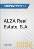 ALZA Real Estate, S.A. Fundamental Company Report Including Financial, SWOT, Competitors and Industry Analysis- Product Image