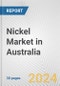 Nickel Market in Australia: 2017-2023 Review and Forecast to 2027 - Product Image