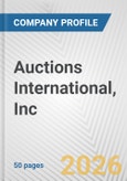 Auctions International, Inc Fundamental Company Report Including Financial, SWOT, Competitors and Industry Analysis- Product Image