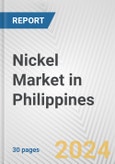Nickel Market in Philippines: 2017-2023 Review and Forecast to 2027- Product Image