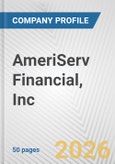 AmeriServ Financial, Inc. Fundamental Company Report Including Financial, SWOT, Competitors and Industry Analysis- Product Image