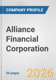 Alliance Financial Corporation Fundamental Company Report Including Financial, SWOT, Competitors and Industry Analysis- Product Image