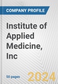 Institute of Applied Medicine, Inc. Fundamental Company Report Including Financial, SWOT, Competitors and Industry Analysis- Product Image