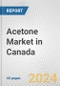 Acetone Market in Canada: 2017-2023 Review and Forecast to 2027 - Product Image