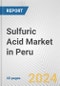 Sulfuric Acid Market in Peru: 2017-2023 Review and Forecast to 2027 - Product Image