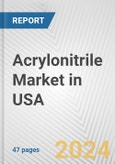 Acrylonitrile Market in USA: 2017-2023 Review and Forecast to 2027- Product Image