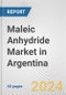 Maleic Anhydride Market in Argentina: 2017-2023 Review and Forecast to 2027 - Product Image