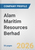 Alam Maritim Resources Berhad Fundamental Company Report Including Financial, SWOT, Competitors and Industry Analysis- Product Image