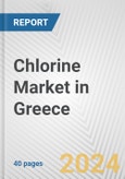 Chlorine Market in Greece: 2017-2023 Review and Forecast to 2027- Product Image