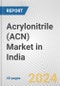 Acrylonitrile (ACN) Market in India: 2017-2023 Review and Forecast to 2027 - Product Image