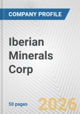 Iberian Minerals Corp. Fundamental Company Report Including Financial, SWOT, Competitors and Industry Analysis- Product Image