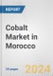 Cobalt Market in Morocco: 2017-2023 Review and Forecast to 2027 - Product Image