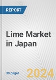 Lime Market in Japan: 2017-2023 Review and Forecast to 2027- Product Image