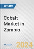 Cobalt Market in Zambia: 2017-2023 Review and Forecast to 2027- Product Image