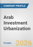 Arab Investment Urbanization Fundamental Company Report Including Financial, SWOT, Competitors and Industry Analysis- Product Image