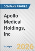 Apollo Medical Holdings, Inc. Fundamental Company Report Including Financial, SWOT, Competitors and Industry Analysis- Product Image