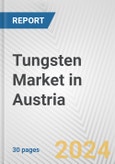 Tungsten Market in Austria: 2017-2023 Review and Forecast to 2027- Product Image