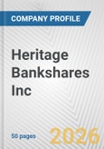 Heritage Bankshares Inc. Fundamental Company Report Including Financial, SWOT, Competitors and Industry Analysis- Product Image