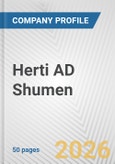 Herti AD Shumen Fundamental Company Report Including Financial, SWOT, Competitors and Industry Analysis- Product Image