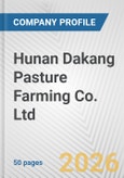 Hunan Dakang Pasture Farming Co. Ltd. Fundamental Company Report Including Financial, SWOT, Competitors and Industry Analysis- Product Image