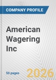 American Wagering Inc. Fundamental Company Report Including Financial, SWOT, Competitors and Industry Analysis- Product Image