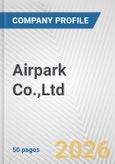 Airpark Co.,Ltd. Fundamental Company Report Including Financial, SWOT, Competitors and Industry Analysis- Product Image