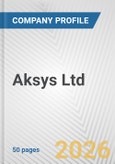 Aksys Ltd. Fundamental Company Report Including Financial, SWOT, Competitors and Industry Analysis- Product Image