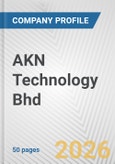 AKN Technology Bhd Fundamental Company Report Including Financial, SWOT, Competitors and Industry Analysis- Product Image