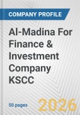Al-Madina For Finance & Investment Company KSCC Fundamental Company Report Including Financial, SWOT, Competitors and Industry Analysis- Product Image