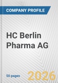 HC Berlin Pharma AG Fundamental Company Report Including Financial, SWOT, Competitors and Industry Analysis- Product Image