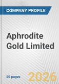 Aphrodite Gold Limited Fundamental Company Report Including Financial, SWOT, Competitors and Industry Analysis- Product Image