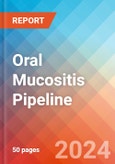 Oral Mucositis - Pipeline Insight, 2024- Product Image