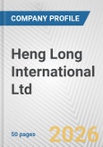 Heng Long International Ltd. Fundamental Company Report Including Financial, SWOT, Competitors and Industry Analysis- Product Image