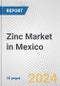 Zinc Market in Mexico: 2017-2023 Review and Forecast to 2027 - Product Image