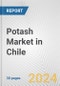 Potash Market in Chile: 2017-2023 Review and Forecast to 2027 - Product Image