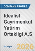 Idealist Gayrimenkul Yatirim Ortakligi A.S. Fundamental Company Report Including Financial, SWOT, Competitors and Industry Analysis- Product Image