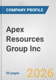 Apex Resources Group Inc. Fundamental Company Report Including Financial, SWOT, Competitors and Industry Analysis- Product Image