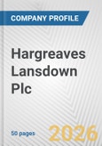 Hargreaves Lansdown Plc. Fundamental Company Report Including Financial, SWOT, Competitors and Industry Analysis- Product Image