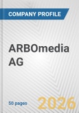 ARBOmedia AG Fundamental Company Report Including Financial, SWOT, Competitors and Industry Analysis- Product Image