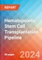 Hematopoietic Stem Cell Transplantation - Pipeline Insight, 2024 - Product Image