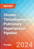 Chronic Thromboembolic Pulmonary Hypertension - Pipeline Insight, 2024- Product Image