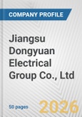 Jiangsu Dongyuan Electrical Group Co., Ltd. Fundamental Company Report Including Financial, SWOT, Competitors and Industry Analysis- Product Image