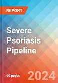 Severe Psoriasis - Pipeline Insight, 2024- Product Image