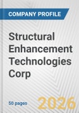 Structural Enhancement Technologies Corp Fundamental Company Report Including Financial, SWOT, Competitors and Industry Analysis- Product Image