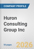 Huron Consulting Group Inc. Fundamental Company Report Including Financial, SWOT, Competitors and Industry Analysis- Product Image